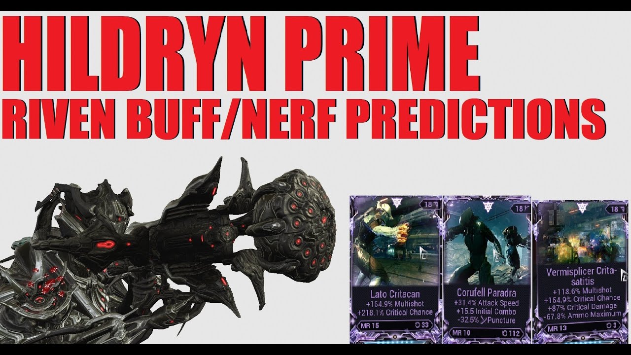 [WARFRAME] Riven Disposition Buff/Nerf Predictions March 2023 | Citrine ...