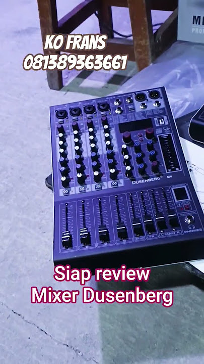 siap review mixer Dusenberg #reels #allaudio #trending #mixer #soundsystem #audio #fyp dusenberg