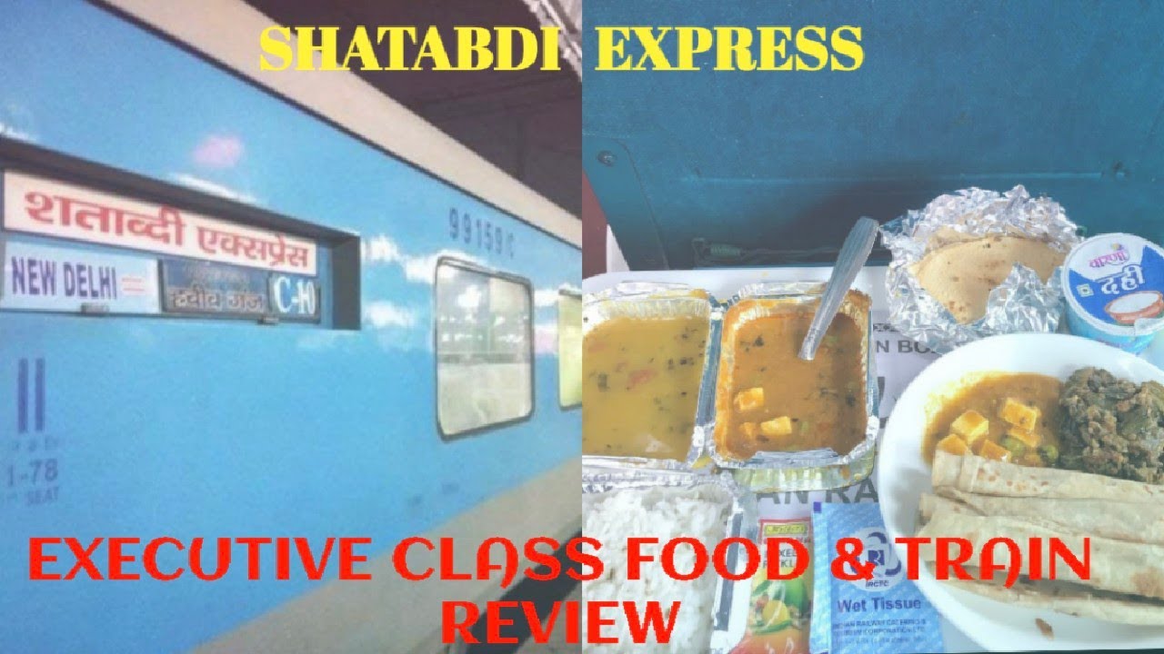 Indian Railways Shatabdi Express Food Review Irctc Karan Dua Hot Sex