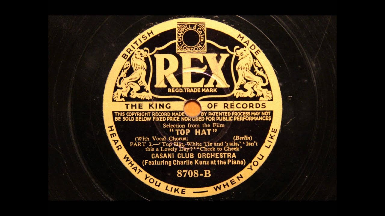 Selection from Top Hat - Casani Club Orchestra with Charlie Kunz