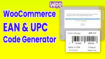 WooCommerce EAN & UPC Code Generator Tutorial | Generate EAN-13, EAN-8, UPC & Code128 Automatically