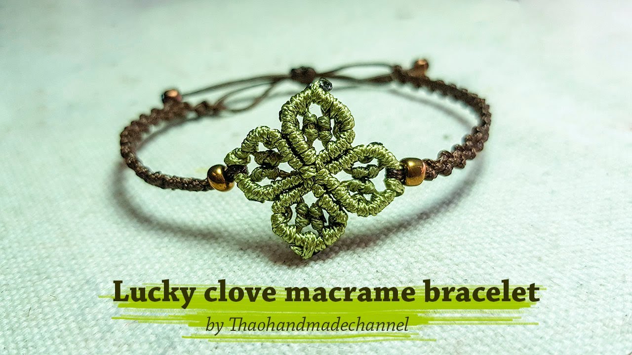 DIY macrame bracelet: How to make a lucky clover bracelet easily by Thaohandmade channel!