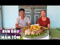 Chú Mạnh | Bún Đậu Mắm Tôm Do Chính Tay Bà Xã Làm