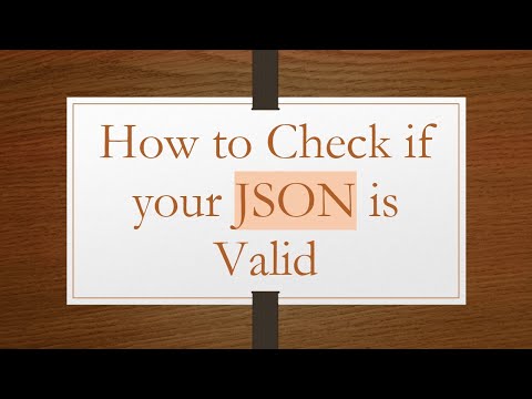 How to Check if your JSON is Valid