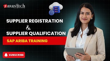 Supplier Registration and Supplier Qualification | SAP Ariba Training | ZaranTech
