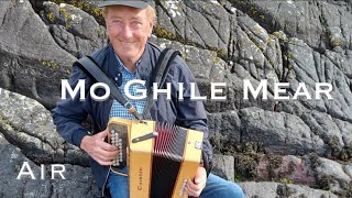 Mo Ghile Mear - Irish Traditional Air On On Accordion
