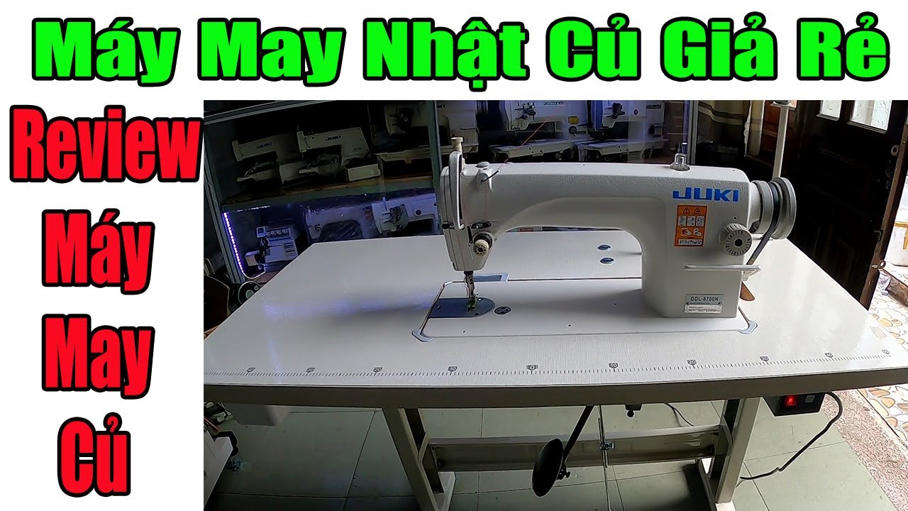 mua dụng cụ may vá ở đâu tphcm New Update REVIEW Máy May Nhật Củ Giá Rẻ | Nơi Bán Máy May Uy Tín | #nganhmaymac