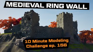 Medieval Ring Wall - 10 Minute Modeling Challenge ep. 156