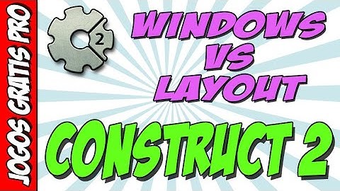 Construct2 Layout vs Window Size video aula - Jogos Gratis Pro