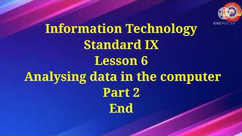 Standard 9 IT Chapter 6 Data Analysis Made Easy Part 2