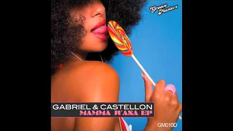 [GM010D] Gabriel & Castellon - Mamma Juana (Kid Ma...