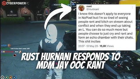 RUST Hurnani Responds To OOC Rant From Jay Mandem?? | NoPixel Drama