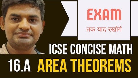 icse concise math class 9 chapter 16(A) area theorems, SELINA math class 9 chapter 16(A)