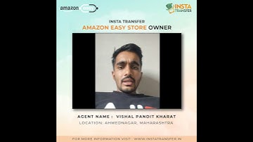 Amazon Easy Store Distributor’s Feedback/Review | Vishal Kharat | Maharashtra | Insta Transfer