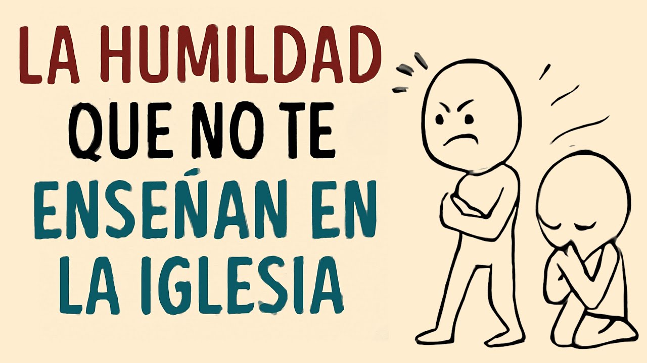 Cómo Ser Humilde de Verdad (Lo Que No Te Dicen en la Iglesia)