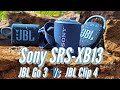 Sony SRS-XB13 Compared To JBL Clip 4, JBL Go 3 and Soundcore Mini 3
