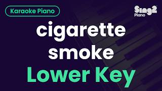 Olivia Rodrigo - Cigarette Smoke (Lower Key) Piano Karaoke