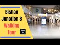Bishan junction 8 fast walk tour 2019  singapore