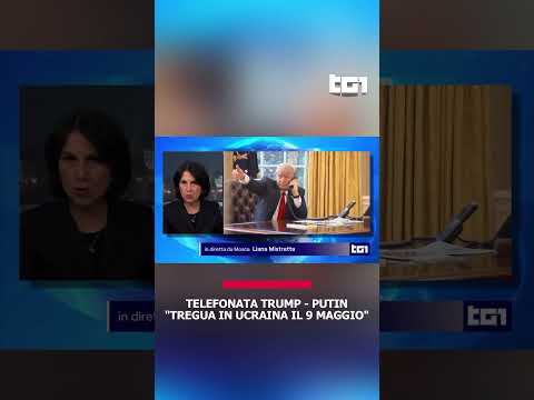 Video Telefonata Trump-Putin. Tregua in Ucraina il 9 maggio.