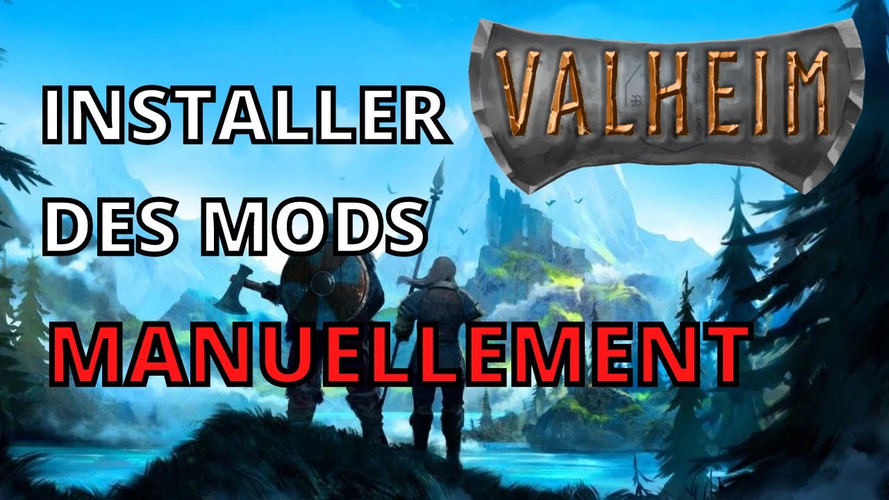 VALHEIM Comment Installer des Mods Manuellement  Dsinstaller   Mettre  Jour