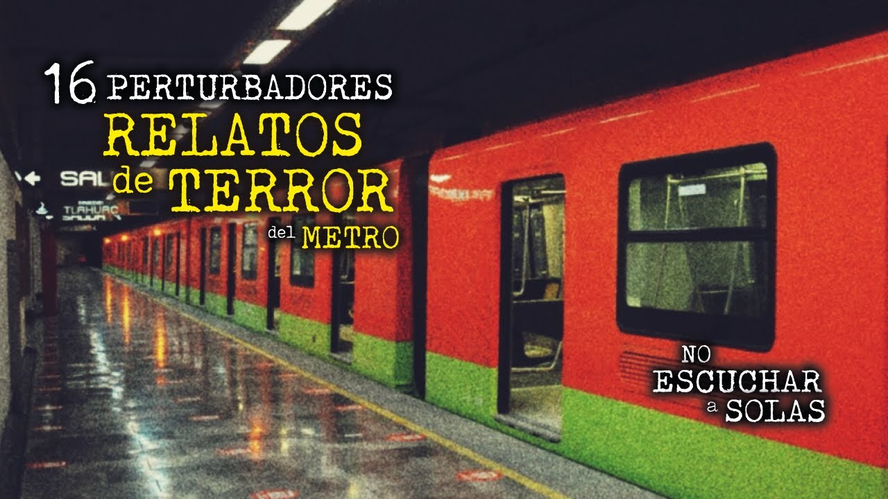 ESTO SUCEDE TODAS LAS NOCHES EN LAS ESTACIONES DEL METRO | MEGA RECOPILACIÓN | 16 RELATOS REALES