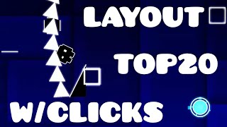 TOP 20 EXTREME DEMONS BUT LAYOUT W/CLICKS IN GEOMETRY DASH (Global Demonlist)