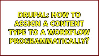 Drupal: How to assign a content type to a workflow programmatically? Profile