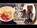 Rutina de la Mañana (L-V 4am) -Mariewithem