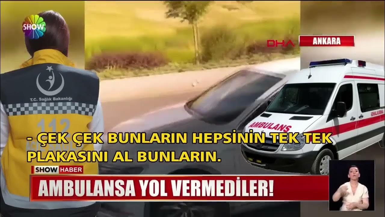 Ankara'da acil duruma giden ambülansa yol vermediler