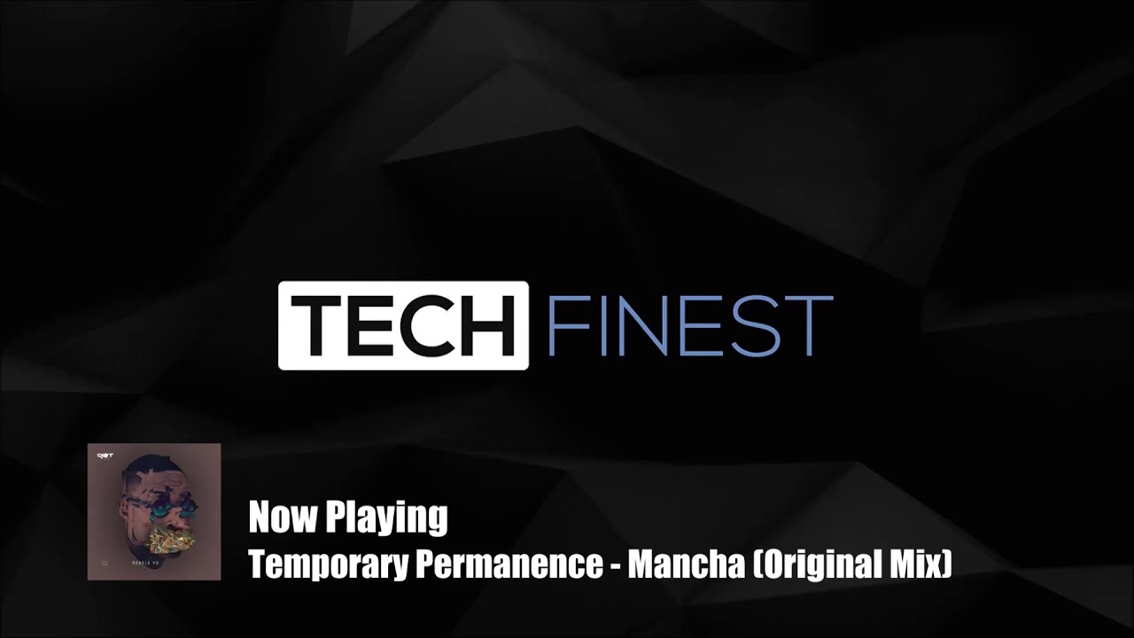 Watch Temporary Permanence - Mancha (Original Mix) on YouTube Watch Temporary Permanence - Mancha (Original Mix) on YouTube
