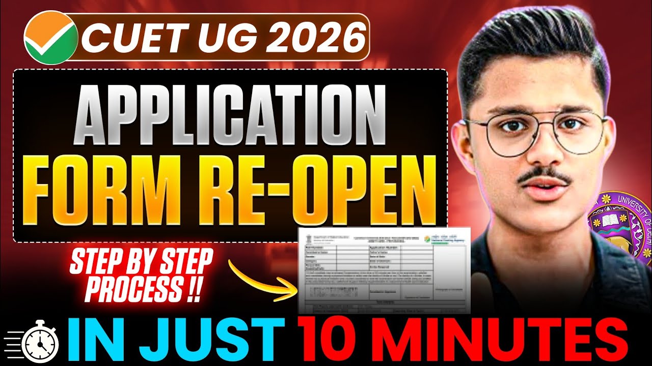 Cuet Ug 2026 Application Form Re-Opened | How To Fill Cuet Form Step By ...