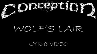 Watch Conception Wolfs Lair video