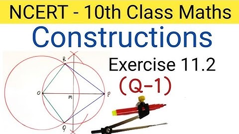 Ch:11Ex.11.2 (Q-1) 10th Class Maths Constructions NCERT | CBSE 10th Class maths Ex 11.2 (Q-1)
