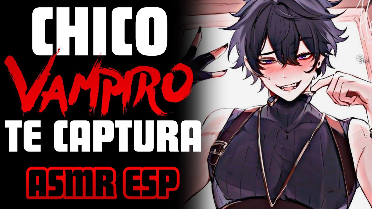 ASMR Chico VAMPIRO te captura 🤭 CAP 1 ( Roleplay Kometha )