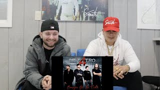 Grupo Diez 4tro - El Smooth REACTION w/ SMOOTH