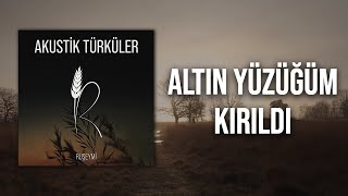 Ruşeymi - Altın Yüzüğüm Kırıldı (Akustik) Resimi