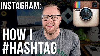 Hashtag Strategies on Instagram (Updated for 2016)