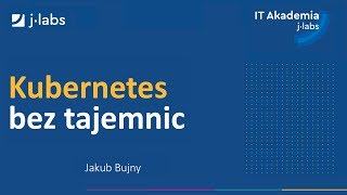 #50 Talk4Devs | Jakub Bujny: Kubernetes bez tajemnic