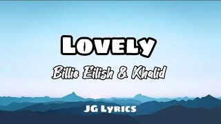 Lovely (Billie Eilish feat. Khalid) Lyrics
