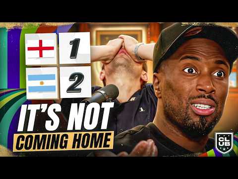 ENGLAND LOSE TO ARGENTINA! | ENG 1 - 2 ARG | THE CLUB LIVESTREAM HIGHLIGHTS