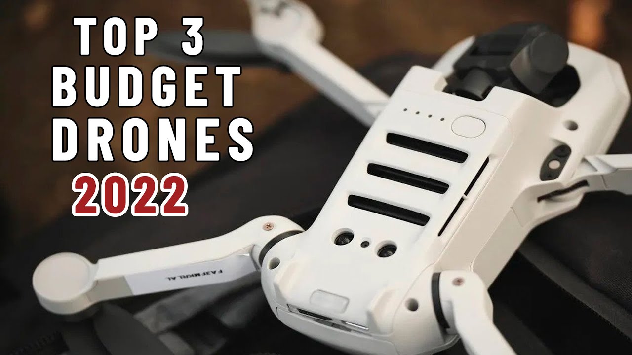 Top 3 BEST Budget Drones of [2022]