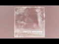 Patty Waters - My One and Only Love (Unreleased 7&quot; Single, 1974)