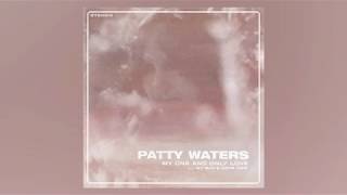 Patty Waters - My One and Only Love (Unreleased 7&quot; Single, 1974)