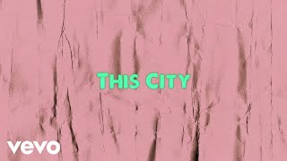 Sam Fischer - This City Remix (Lyric Video) ft. Nea