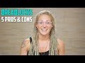 5 Pros & Cons Of Dreadlocks | What!? What!?