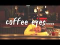 Finding Hope - coffee eyes (Lyrics)