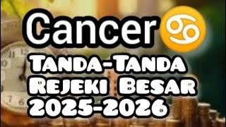 Cancer  Signs Of Big Fortune 20252026 cancertarot hokitarotcahaya