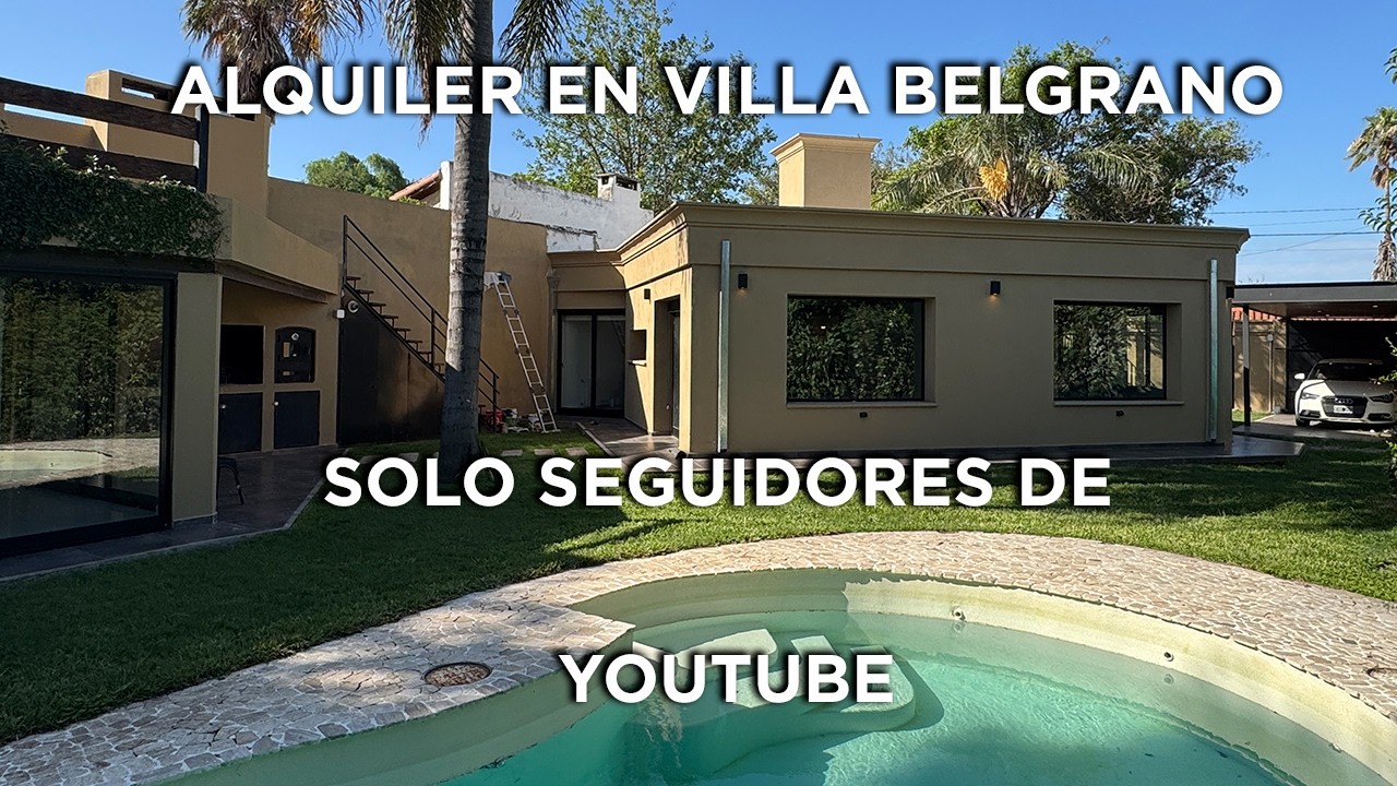 ALQUILADA Casa moderna con pileta y quincho en Villa Belgrano | Remodelada a nueva | Córdoba