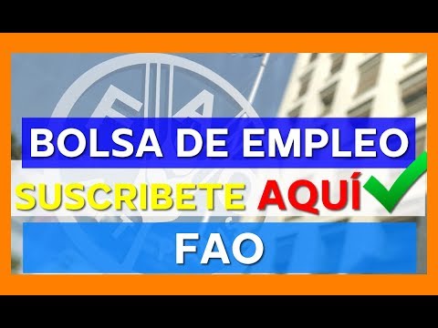 ⭕ EMPLEOS EN FAO | OFERTA DE EMPLEO | TRABAJO A NIVEL NACIONAL | BUSCO UN EMPLEO