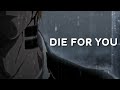 Bleach: Thousand Year Blood War「AMV」Die For You